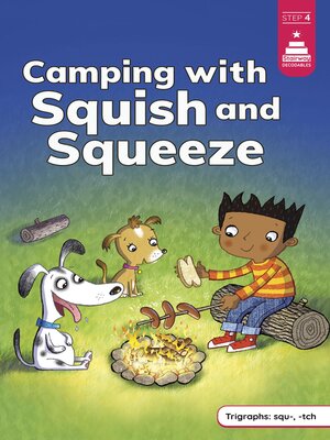 cover image of Camping with Squish and Squeeze